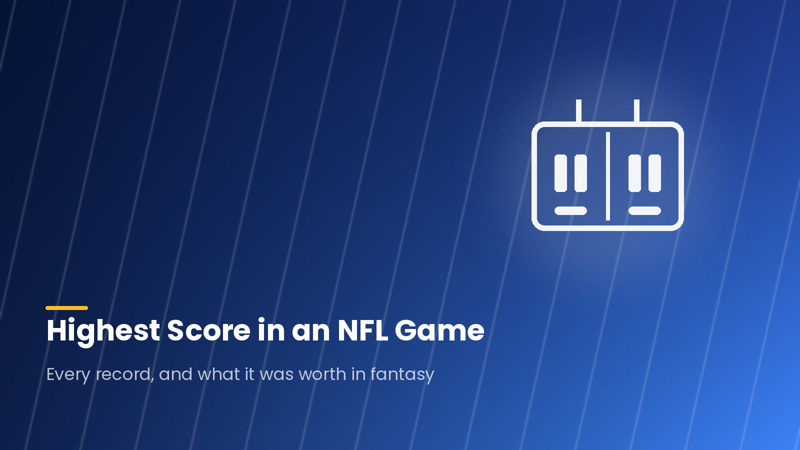 Highest Score in an NFL Game: Every Record, and What It Was Worth in Fantasy